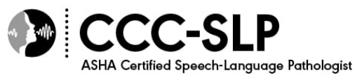 CCC-SLP ASHA Certified Speech-Language Pathologist